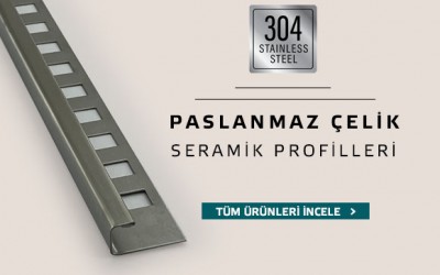 Paslanmaz Çelik Seramik Profilleri ile Mekanlarınıza Şıklık ve Dayanıklılık Katın