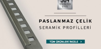 Paslanmaz Çelik Seramik Profilleri ile Mekanlarınıza Şıklık ve Dayanıklılık Katın